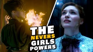 The Nevers All Girls Powers Explained