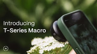 Introducing T-Series Macro 10x Lens