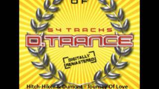 Hitch-Hiker &amp; Dumont - Journey Of Love (Gary D. &amp; DJ High-Ko Remix)