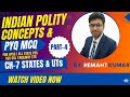 INDIAN POLITY PYQ MCQs/STATES AND UTs/UPSC/ALL STATE PCS/SSC CGL/RAILWAY/HSSC/HCS/CET/GHATNACHAKRA