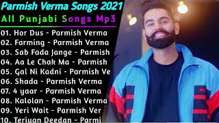 Top 10 Best Song Of Parmish Verma | Parmish Verma New Songs | Parmish Verma Jukebox 2024 | MY LOFI |