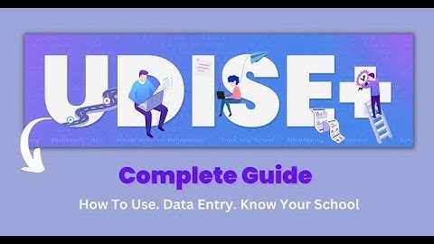 Data Entry Process of UDISE Plus 2022-23 | How to fill UDISE Plus 2022-23 |यूडाइस ऑनलाइन कैसे भरें।