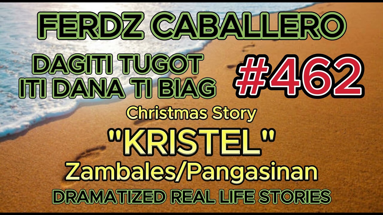 ILOCO DRAMA / DAGITI TUGOT ITI DANA TI BIAG #462