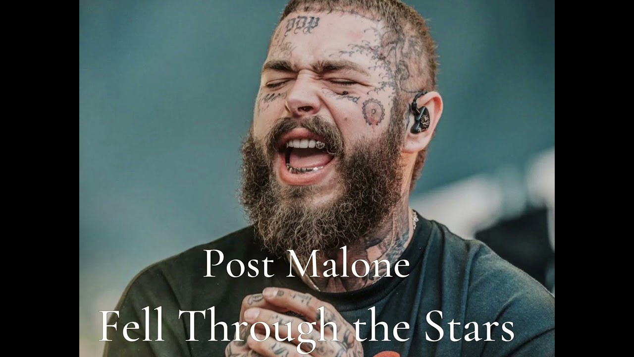 🎵 Fell Through the Stars – Official Lyric Video | Post Malone Vibes