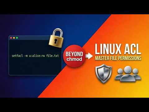Linux ACL Tutorial for Beginners | Master File Permissions Beyond chmod (Step-by-Step Guide)