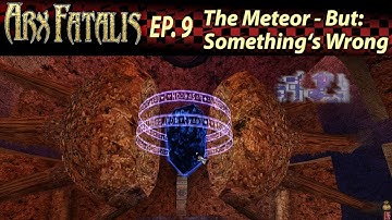 [Maingame Monday] How to destroy a godly Meteor! Or Not? - Lets Play Arx Fatalis EP.7