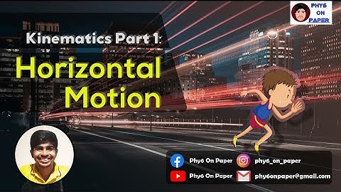 Kinematics Part 1: Horizontal Motion