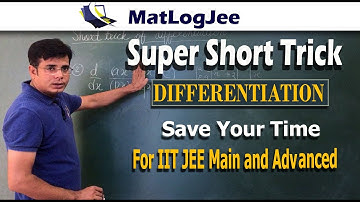 Differentiation Super Short Trick  | Class 12,11 | JEE Mains IIT Jee Preparation
