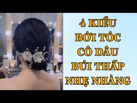 Video 4 KIỂU BỚI TÓC CÔ DÂU BÚI THẤP NHẸ NHÀNG LÃNG MẠN |... - youtube