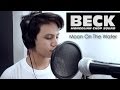 Moon On The Water - Beat Crusaders - BECK - (Ace Cover)