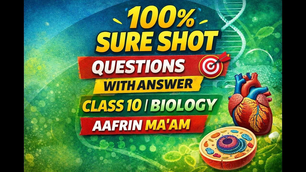100% Sure Shot Questions 🎯 + Answer Class 10 One Shot| Biology | AAFRIN MA'AM|