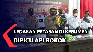 Ledakan Petasan di Kebumen Dipicu Api Rokok