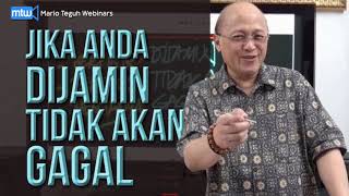 Jika Anda Dijamin Tidak Akan Gagal - Mario Teguh Webinar