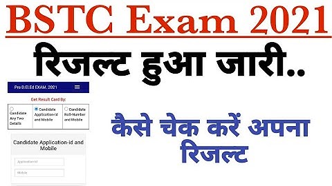 Bstc result 2021 || Pre deled result 2021