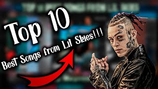 TOP 10 BEST SONGS FROM Lil Skies