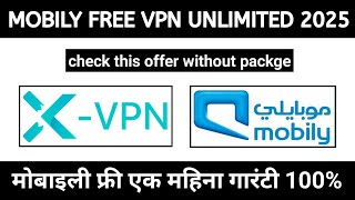 Mobily free vpn 2025🔥mobily free vpn🔥mobily free net🔥mobily free internet vpn🔥mobily free data 2025 screenshot 2