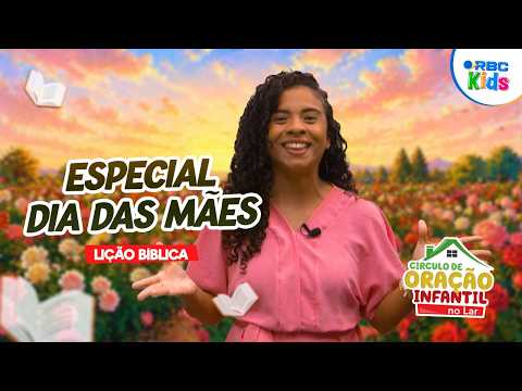 Especial Dia Das Mães | Lição Bíblica