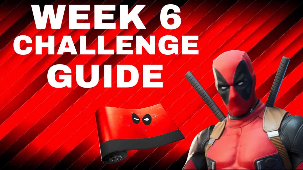 Fortnite DEADPOOL WEEK 6 CHALLENGES: BIG BLACK MARKER + Posters! - How to Get Deadpool Battle Royale