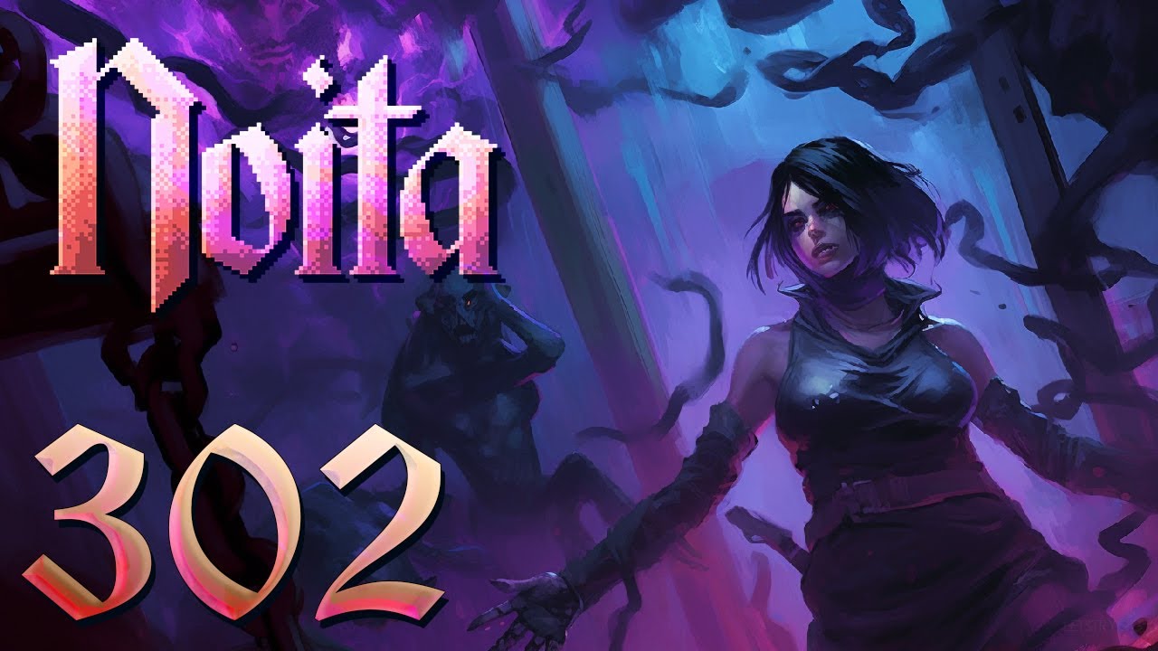 Let's Play Noita Ep 302