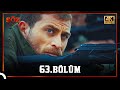 Söz 63 Bölüm 4K