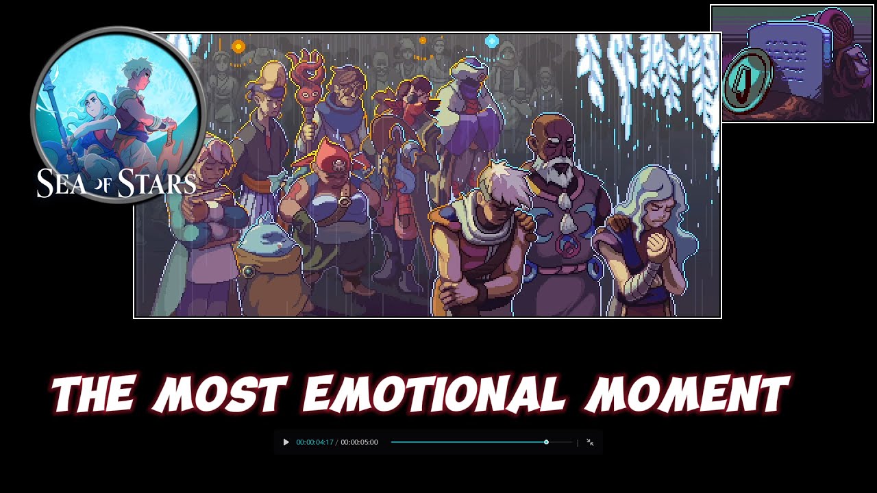 THE MOST EMOTIONAL MOMENT | SEA OF STARS