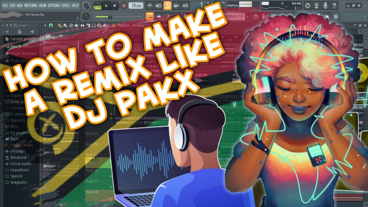 HOW TO MAKE A REMIX LIKE DJ PAKX!!! YouTube
