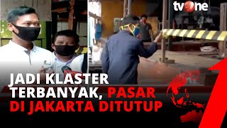 Download lagu Jadi Klaster Terbanyak & Mengerikan, Sejumlah Pasar di Jakarta Ditutup Paksa | tvOne