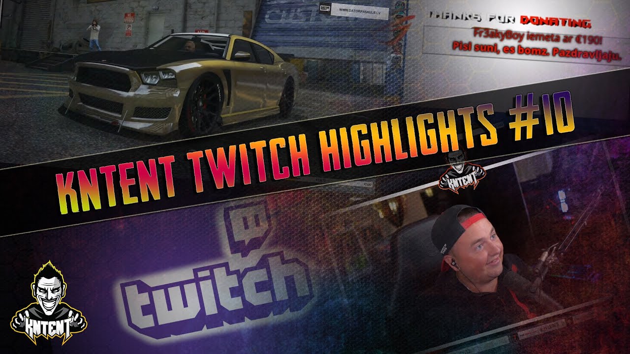 KNTENT TWITCH HIGLIGHTS #10 / ŠMĒRCE