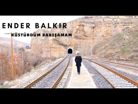 Ender BALKIR - Küstürdüm Barışamam