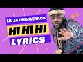 🎵Lil Jay Bingerack hi hi hi (paroles/lyrics)