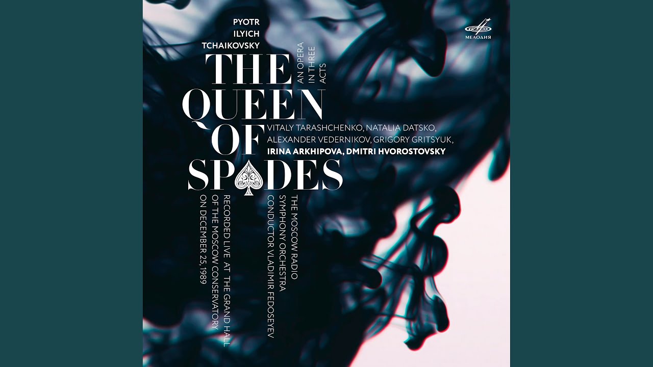 Mira Пиковая дама, соч. 68, действие II картина 3 интермедия... en YouTube