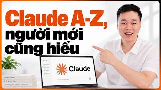 Tất tần tật về Claude (Part 1) (Claude Chat, Claude Cowork, Claude Code) | Under30