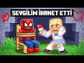 SEVGİLİM BANA İHANET ETTİ! - tuzak kurdu (Minecraft Parodi)