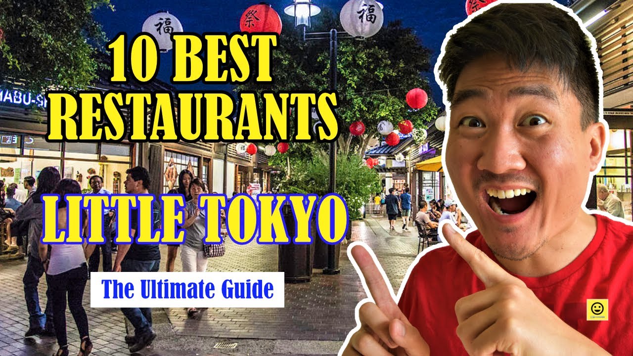 10 Best Restaurants in Little Tokyo LA - YouTube