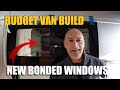 Fitting bonded windows  budget van build ep 2