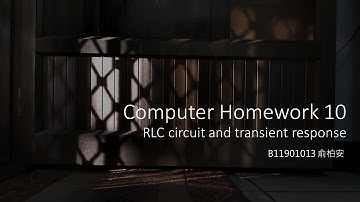 Computer Homework 10 : RLC circuit and transient response