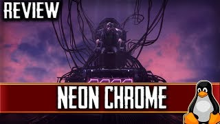 Neon Chrome | Ubuntu 17.04 | Linux Gaming