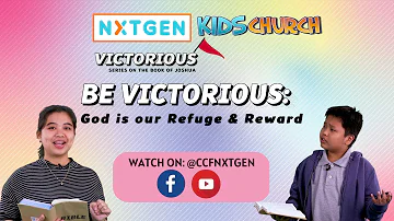 VICTORIOUS [BL9] | BE VICTORIOUS: God is our Refuge and Reward | NXTGEN Live