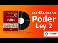 Las 48 leyes del poder, Ley No. 2: &quot;Nunca confíe demasiado en sus amigos, aprenda...&quot; (Audiolibro)