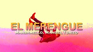 Marshmello, Manuel Turizo-EL MERENGUE(Traduzione Italiana)