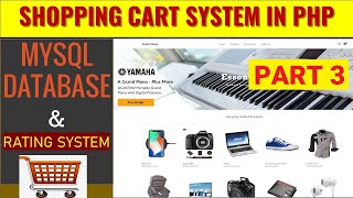 Shopping Cart Advanced System Using PHP MySQL Database & Reviews System - (Part 03)