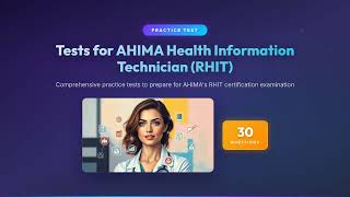 RHIT Certification Practice Questions | AHIMA Health Information Technician Exam Prep (Sample Quiz) Profile