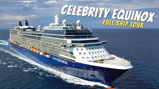 Famous Celebrity Equinox Full Walkthrough Ship Tour & Review 4K | All Spaces Toured & Explained! Wealth