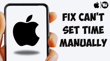 iPhone Set Date and Time Automatically Grayed Out | Fix Can