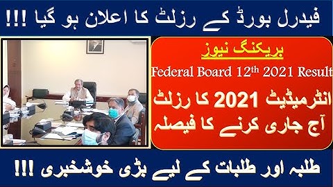 Federal Board 12th result 2021/|fbise result announced latest update 2021