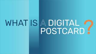 What Is a Digital Postcard?