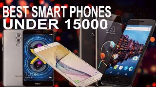 Best Smart Phones Under 15000