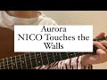 Auror/ NICO Touches the walls