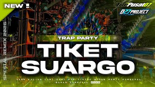 DJ TIKET SUARGO STYLE TRAP PARTY | AMUNISI KARNAVAL 2026 | JINGLE ERTEPUSAT 07