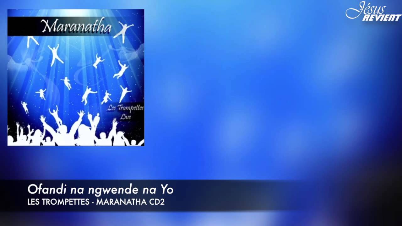 Ofandi na ngwende na Yo  - Les Trompettes CD2